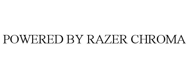 Trademark Logo POWERED BY RAZER CHROMA