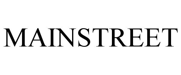 Trademark Logo MAINSTREET