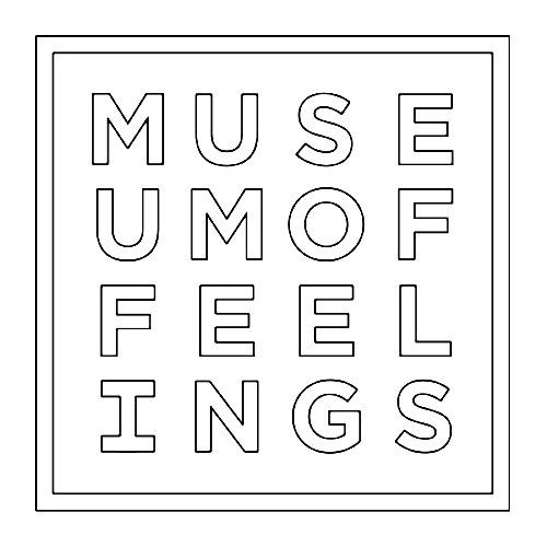  MUSEUM OF FEELINGS
