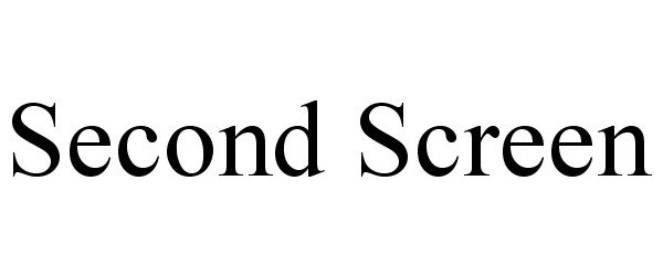 Trademark Logo SECOND SCREEN