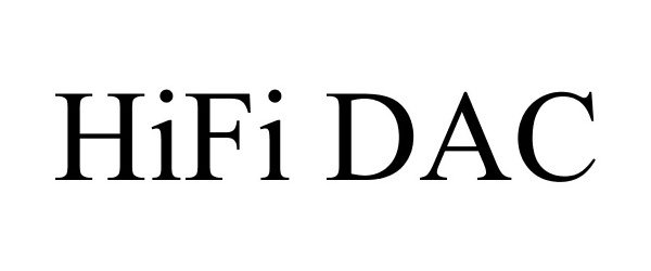 Trademark Logo HIFI DAC