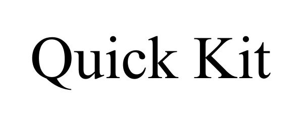 Trademark Logo QUICK KIT