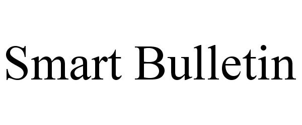 Trademark Logo SMART BULLETIN