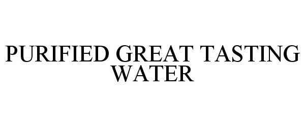  PURIFIED GREAT TASTING WATER