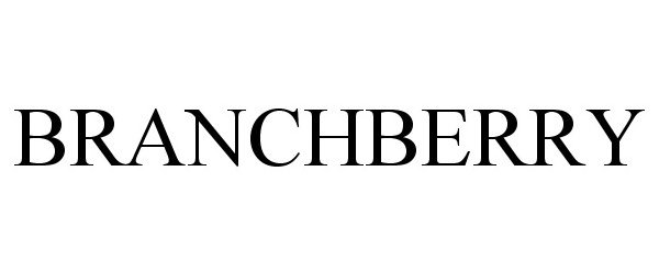 Trademark Logo BRANCHBERRY