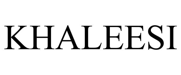 Trademark Logo KHALEESI