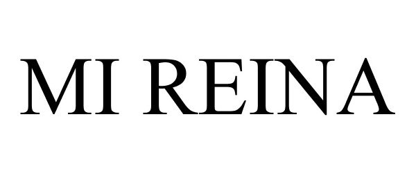 Trademark Logo MI REINA