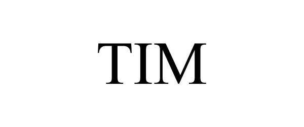 Trademark Logo TIM