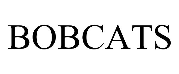 Trademark Logo BOBCATS