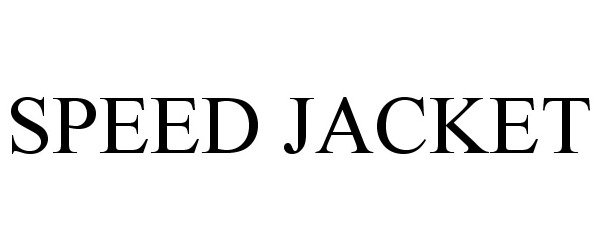 Trademark Logo SPEED JACKET