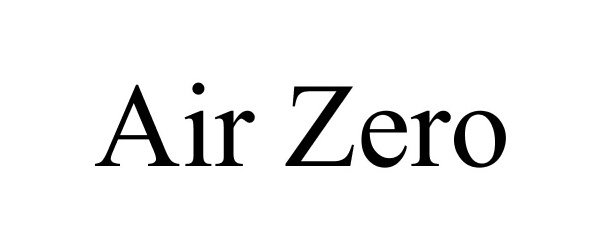 Trademark Logo AIR ZERO