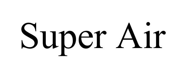 Trademark Logo SUPER AIR