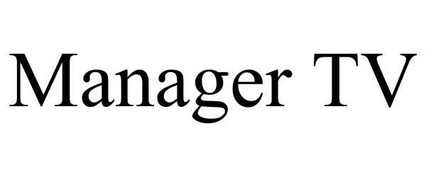 Trademark Logo MANAGER TV