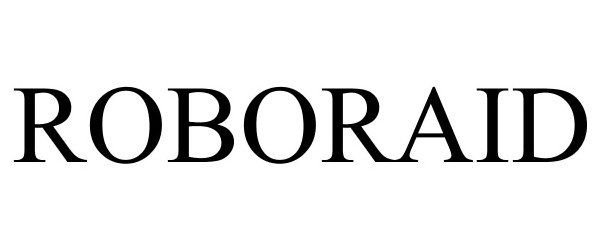 Trademark Logo ROBORAID