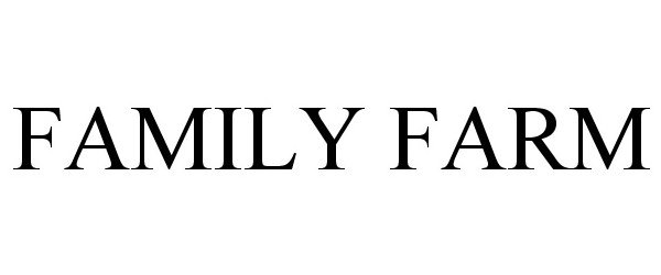 FAMILY FARM