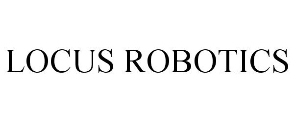  LOCUS ROBOTICS