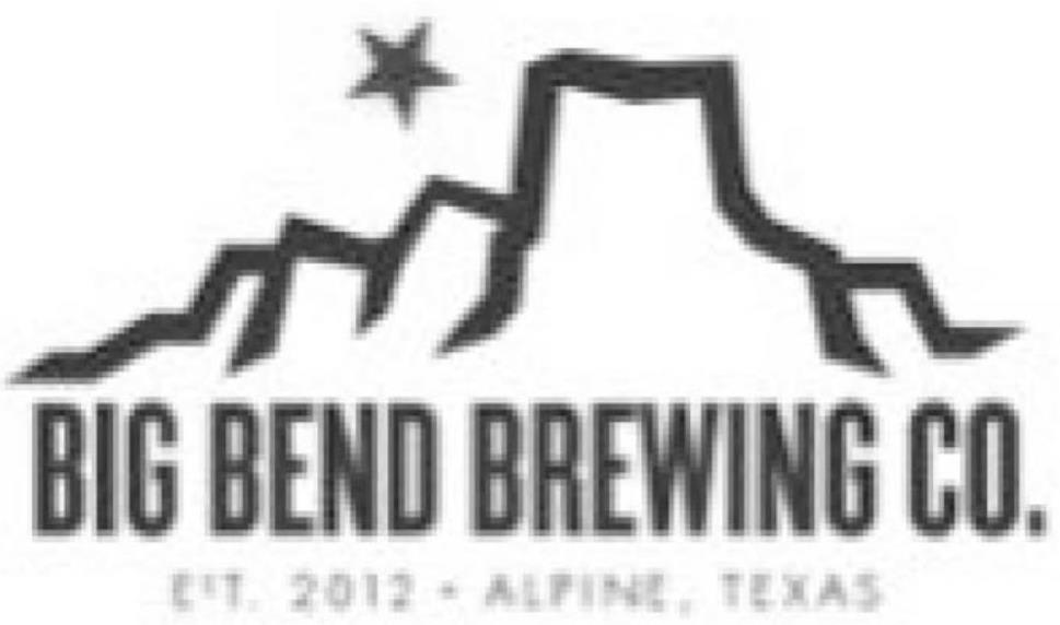  BIG BEND BREWING CO. EST. 2012 ALPINE, TEXAS
