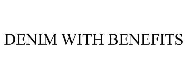 Trademark Logo DENIM WITH BENEFITS