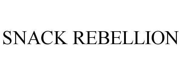 Trademark Logo SNACK REBELLION