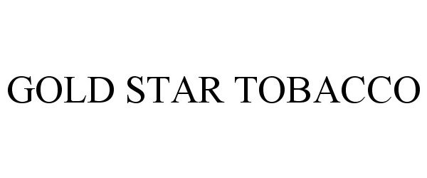 Trademark Logo GOLD STAR TOBACCO