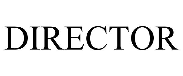 Trademark Logo DIRECTOR