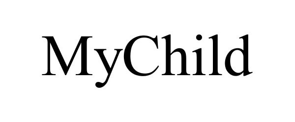 Trademark Logo MYCHILD