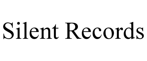  SILENT RECORDS