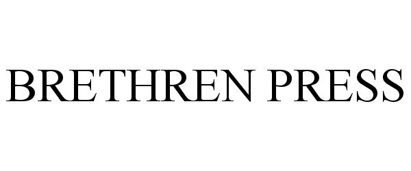 Trademark Logo BRETHREN PRESS