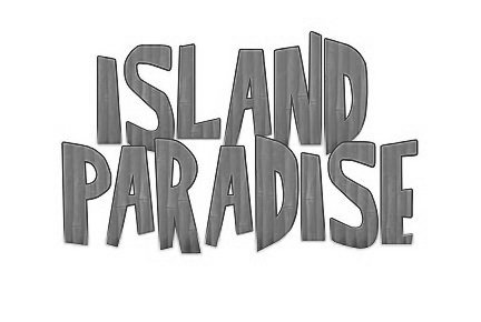  ISLAND PARADISE
