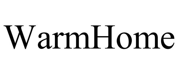 Trademark Logo WARMHOME