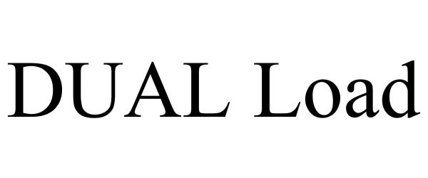 Trademark Logo DUAL LOAD
