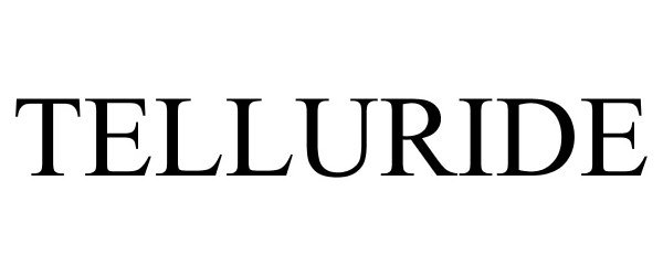 Trademark Logo TELLURIDE