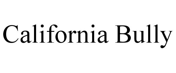 Trademark Logo CALIFORNIA BULLY