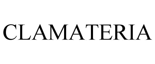 Trademark Logo CLAMATERIA