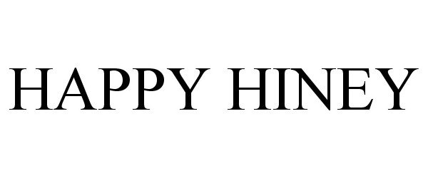 Trademark Logo HAPPY HINEY