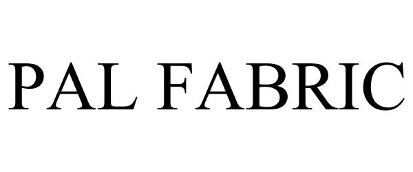  PAL FABRIC