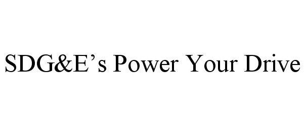 Trademark Logo SDG&E'S POWER YOUR DRIVE