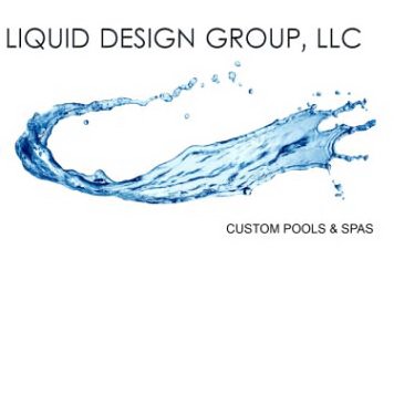  LIQUID DESIGN GROUP, LLC. CUSTOM POOLS &amp; SPAS