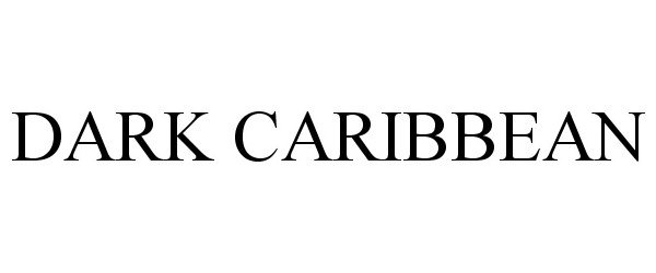 Trademark Logo DARK CARIBBEAN