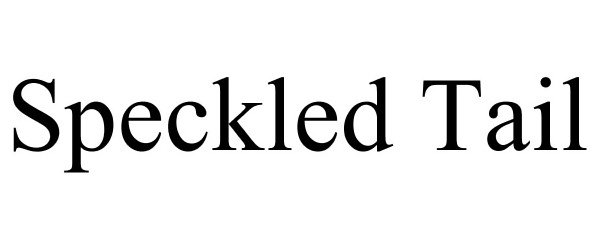 Trademark Logo SPECKLED TAIL