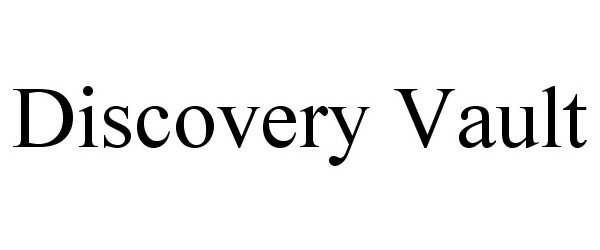 Trademark Logo DISCOVERY VAULT