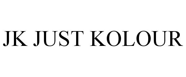  JK JUST KOLOUR