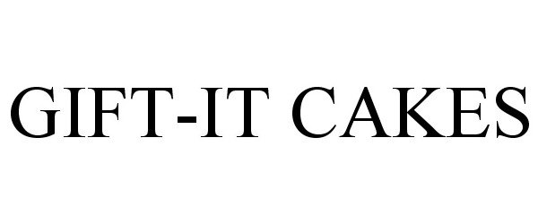 Trademark Logo GIFT-IT CAKES