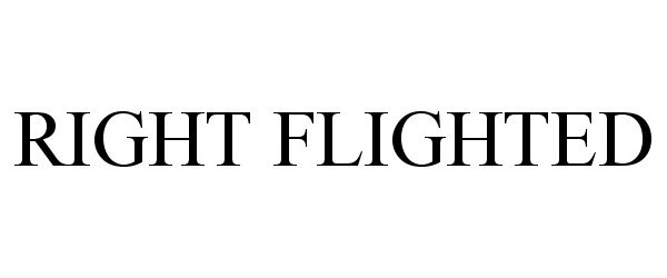 Trademark Logo RIGHT FLIGHTED