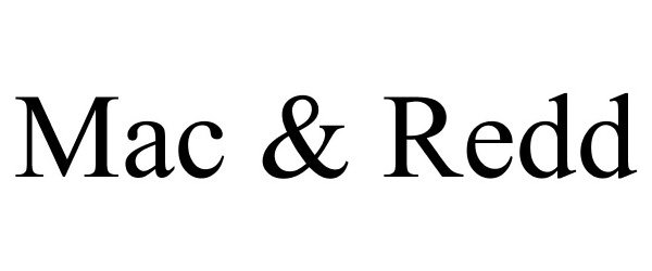 Trademark Logo MAC & REDD