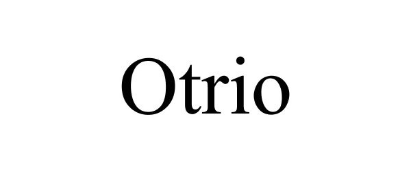 Trademark Logo OTRIO
