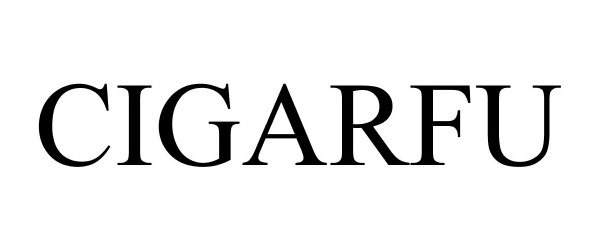 Trademark Logo CIGARFU