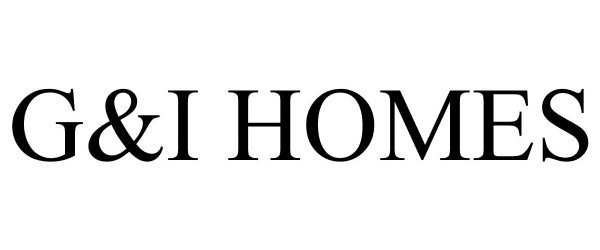 Trademark Logo G&I HOMES