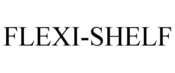 Trademark Logo FLEXI-SHELF