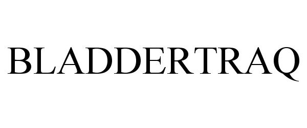 Trademark Logo BLADDERTRAQ